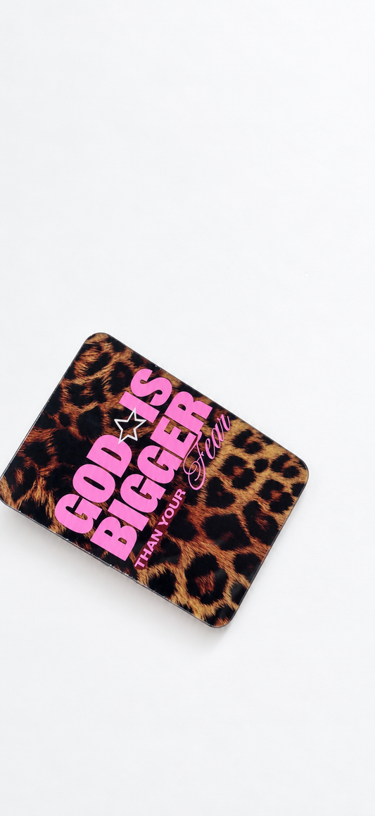God is Bigger Than your Fear! Lash tile